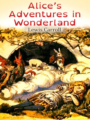 cover image of Alice's Adventures in Wonderland (Illustrated Edition)